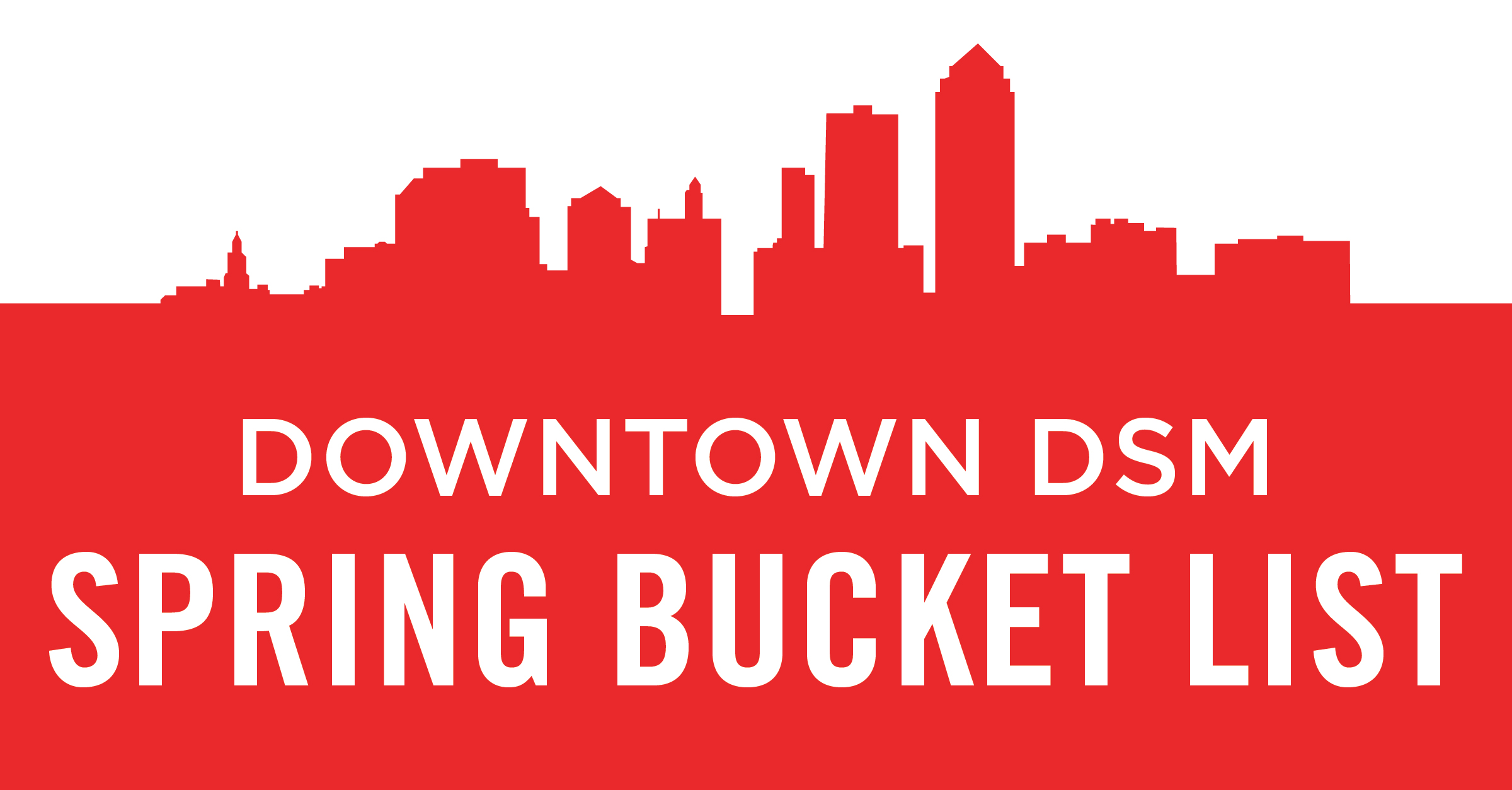 Top Attractions and Events This Spring in Downtown Des Moines